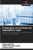Production of inulinase by aspergillus niger