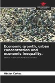 Economic growth, urban concentration and economic inequality.