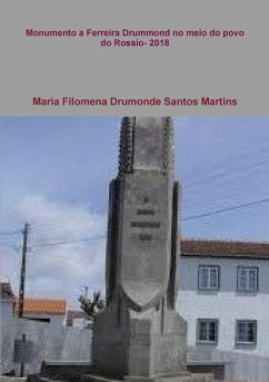 Monumento a Ferreira Drummond no meio do povo do o Rossio - Santos Martins, Maria Filomena