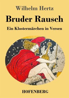 Bruder Rausch - Hertz, Wilhelm