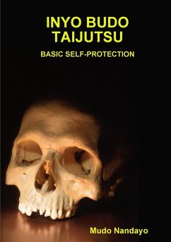 INYO BUDO TAIJUTSU-BASIC SELF-PROTECTION - Nandayo, Mudo