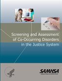 Screening and Assessment of Co-occurring Disorders in the Justice System