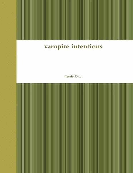 vampire intentions vampire intentions