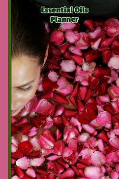 Essential Oils Planner   Roses   Recipes   Remedies   Weekly Therapies - Malmsio, Helene