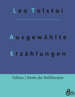 Ausgewählte Erzählungen - Tolstoi, Leo N.