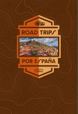 Road Trips por España Road Trips por España