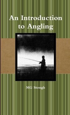 An Introduction to Angling - Stough, Mg