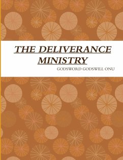 THE DELIVERANCE MINISTRY - Onu, Godsword Godswill