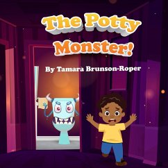 The Potty Monster! - Brunson, Tamara