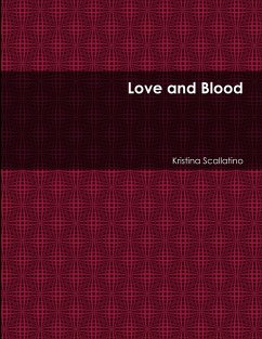 Love and Blood - Scallatino, Kristina