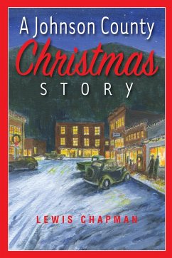 A Johnson County Christmas Story - Chapman, Lewis