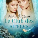 Le Club des sirènes - Une nouvelle érotique (MP3-Download)