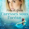 Caresses sous l'océan - Une nouvelle... - Bild 1