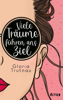 Viele Träume führen ans Ziel  - Trutnau, Gloria