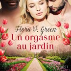 Un orgasme au jardin - Une nouvelle érotique (MP3-Download)