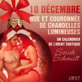 10 décembre : Nue et couronnée de chandelles lumineuses - un calendrier de l'Avent érotique (MP3-Download)