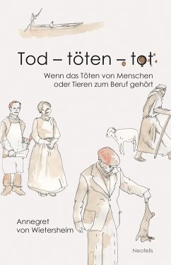 Tod – töten – tot (eBook, PDF) - von Wietersheim, Annegret