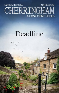 Cherringham - Deadline (eBook, ePUB) - Costello, Matthew; Richards, Neil