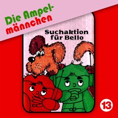13: Suchaktion für Bello (MP3-Download) - Hellmann, Fritz; Richert, Joachim; Immen, Erika