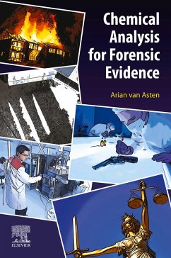 Chemical Analysis for Forensic Evidence (eBook, ePUB) - Asten, Arian van