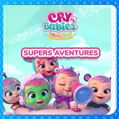 Supers Aventures (MP3-Download) - Cry Babies en Français; Kitoons en Français