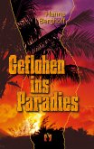 Geflohen ins Paradies (eBook, ePUB)