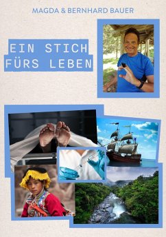 Ein Stich fürs Leben (eBook, ePUB) - Bauer, Magda; Bauer, Bernhard