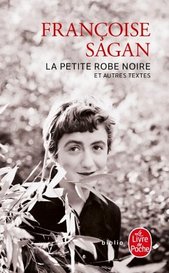 La Petite Robe noire et autres textes (eBook, ePUB) - Sagan, Françoise