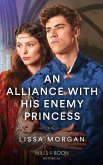 An Alliance With His Enemy Princess (eBook, ePUB)