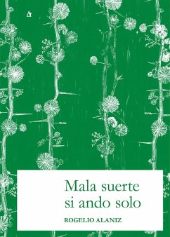 Cover Mala suerte si ando solo (eBook, ePUB)