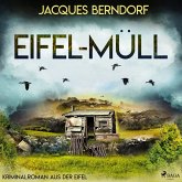 Eifel-Müll (Kriminalroman aus der Eifel) (MP3-Download)