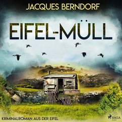 Eifel-Müll (Kriminalroman aus der Eifel) (MP3-Download) - Berndorf, Jacques