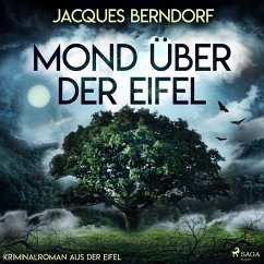 Mond über der Eifel (Kriminalroman aus der Eifel) (MP3-Download) - Berndorf, Jacques