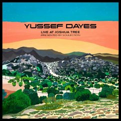 Experience: Live At Joshua Tree (By Soulection) - Dayes,Yussef