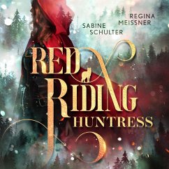 Red Riding Huntress (MP3-Download) - Schulter, Sabine; Meissner, Regina