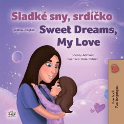 Sladké sny, srdíčko Sweet Dreams, My Love (eBook, ePUB) - Admont, Shelley; KidKiddos Books