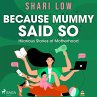 Because Mummy Said So (MP3-Download) - Bild 1