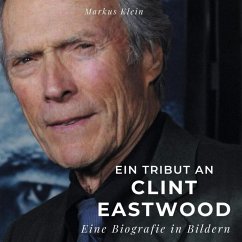 Ein Tribut an Clint Eastwood - Klein, Markus