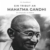 Ein Tribut an Mahatma Gandhi