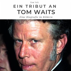 Ein Tribut an Tom Waits - Volz, Tom