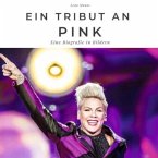 Ein Tribut an Pink Ein Tribut an Pink