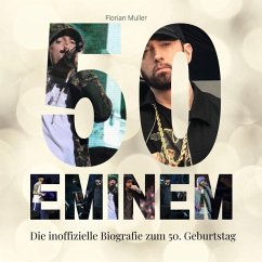 50 Jahre Eminem - Müller, Florian