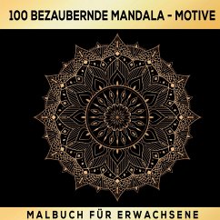 100 Bezaubernde Mandala Malbuch Für Erwachsene - Inspirations Lounge, S&L