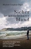 Sicher in unsichtbarer Hand (eBook, ePUB)