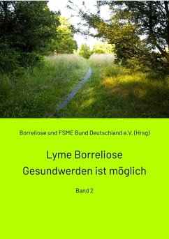 Lyme Borreliose - Gesundwerden ist möglich (eBook, ePUB) - Breinlinger, Astrid