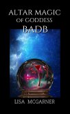 Altar Magic of Goddess Badb (eBook, ePUB)