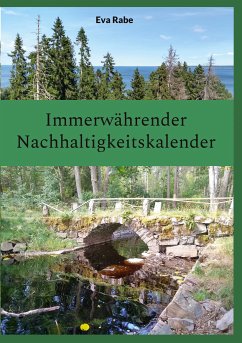 Immerwährender Nachhaltigkeitskalender (eBook, ePUB) - Rabe, Eva