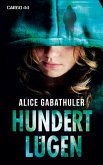 Hundert Lügen (eBook, ePUB) Hundert Lügen (eBook, ePUB)