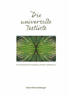 Die universelle Testliste (eBook, ePUB) - Remmelberger, Katrin