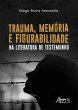 Trauma, Memória e Figurabilidade na... - Bild 1
